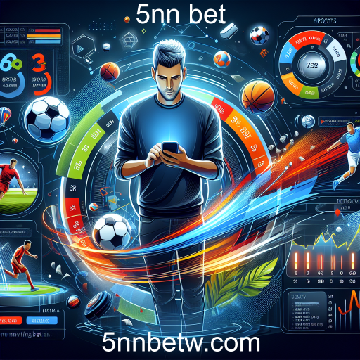Apostas Esportivas: Uma Nova Era de Entretenimento com 5nn Bet